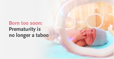 Born too soon: Premature births are not a taboo