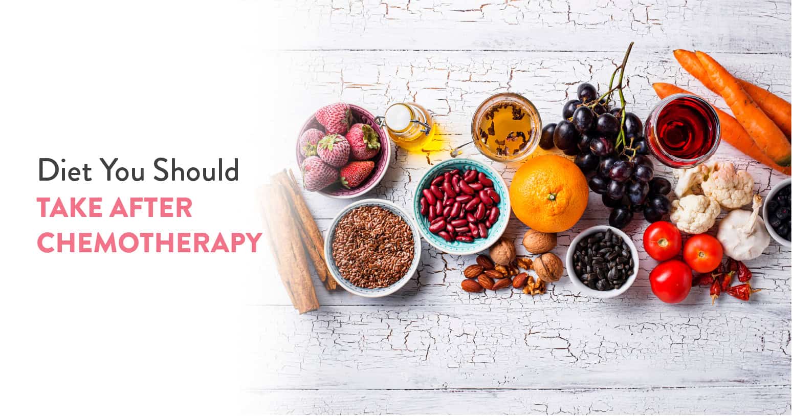 Diet That You Should Take After Chemotherapy