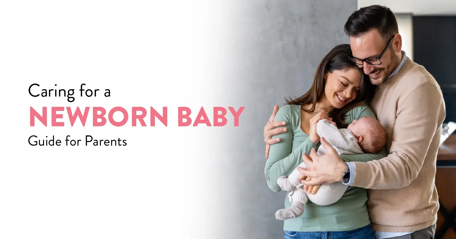 Caring for a Newborn Baby : Guide for Parents